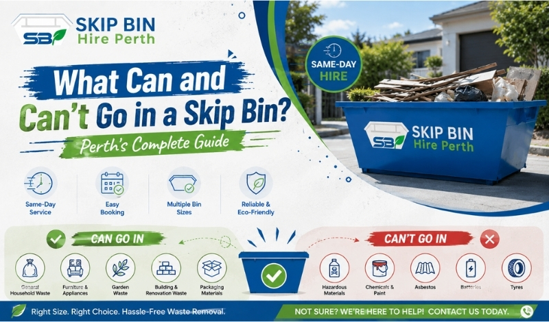 What Can and Can't Go in a Skip Bin? Perth's Complete Guide